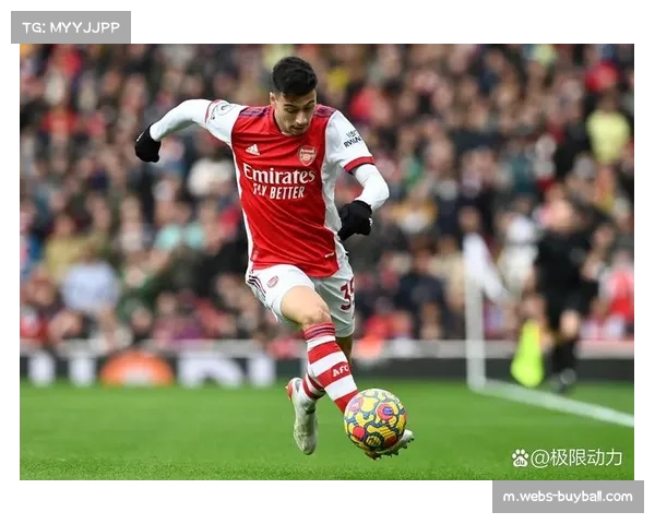 阿森纳双核驱动战术升级 英超枪手进攻效率显著提升